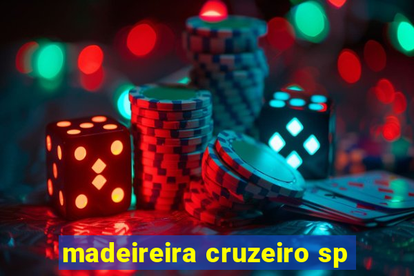 madeireira cruzeiro sp